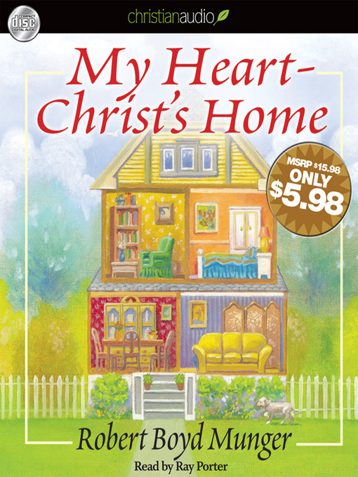 Title details for My Heart-Christ's Home by Robert Boyd Munger - Wait list
